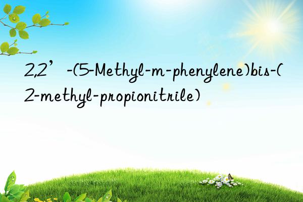 2,2’-(5-Methyl-m-phenylene)bis-(2-methyl-propionitrile)