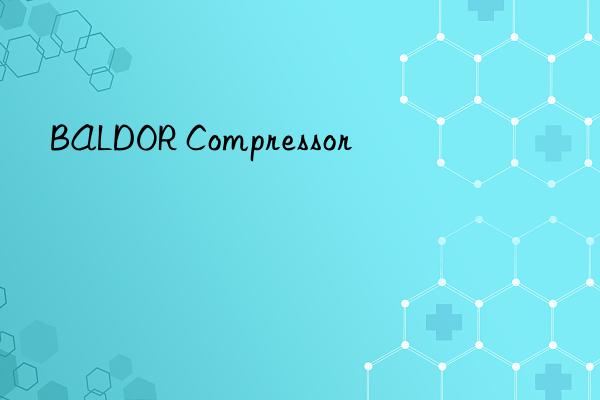 BALDOR Compressor