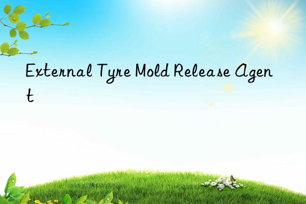 External Tyre Mold Release Agent