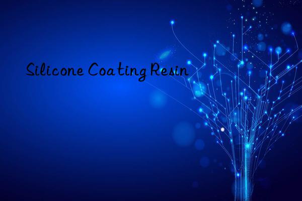 Silicone Coating Resin