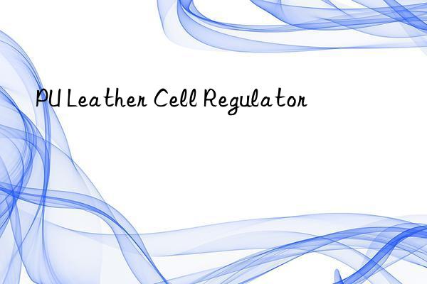 PU Leather Cell Regulator