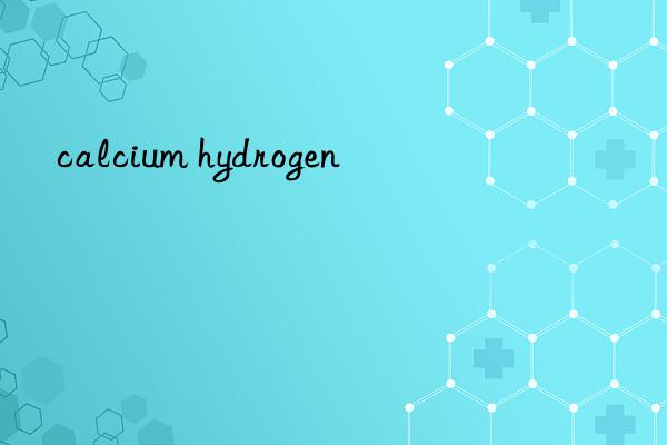 calcium hydrogen