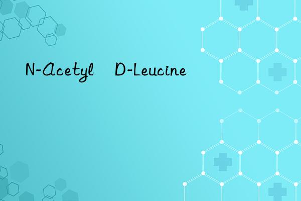 N-Acetyl–D-Leucine