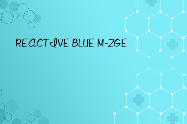 REACTIVE BLUE M-2GE