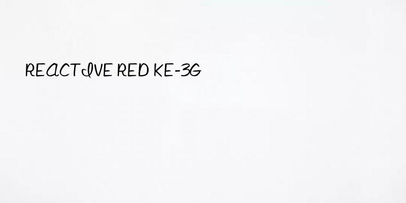 REACTIVE RED KE-3G