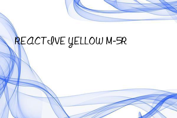 REACTIVE YELLOW M-5R