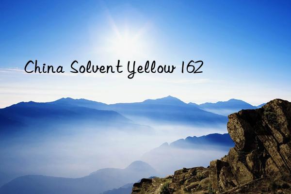 China Solvent Yellow 162