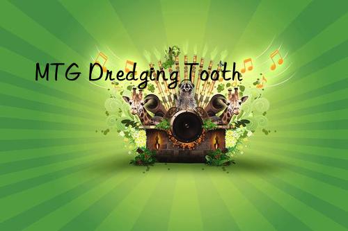 MTG Dredging Tooth