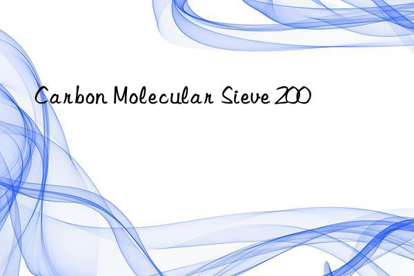 Carbon Molecular Sieve 200