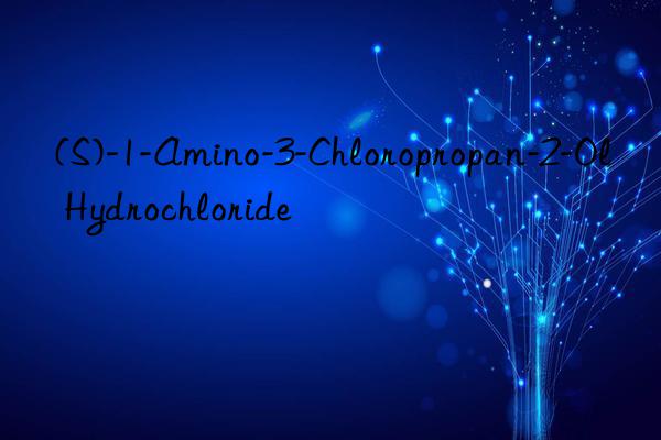 (S)-1-Amino-3-Chloropropan-2-Ol Hydrochloride