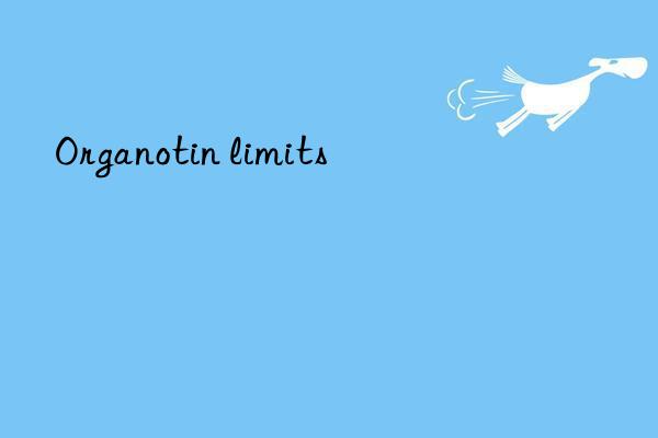 Organotin limits