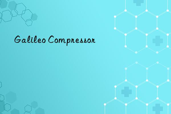 Galileo Compressor