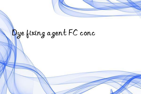 Dye fixing agent FC conc