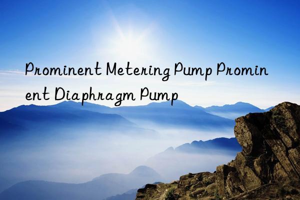 Prominent Metering Pump Prominent Diaphragm Pump