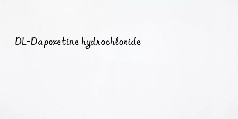 DL-Dapoxetine hydrochloride