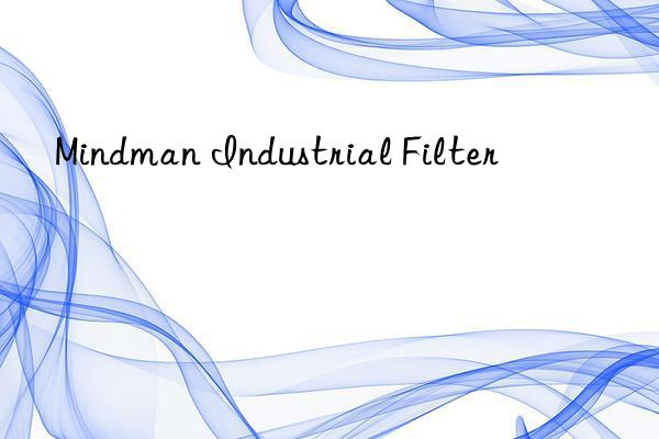 Mindman Industrial Filter