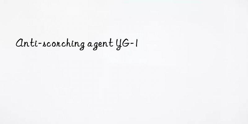 Anti-scorching agent YG-1