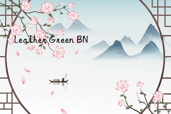 Leather Green BN