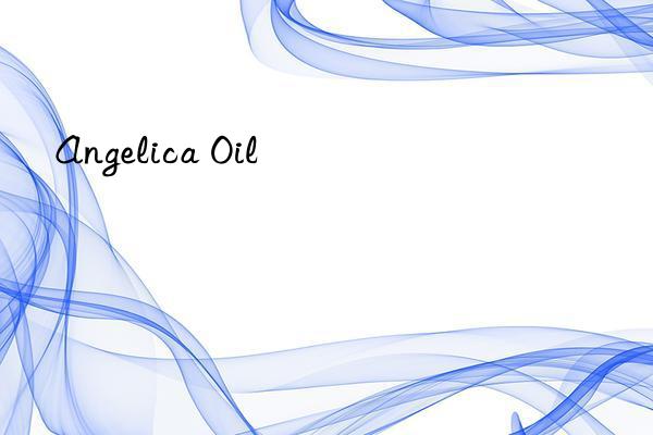 Angelica Oil