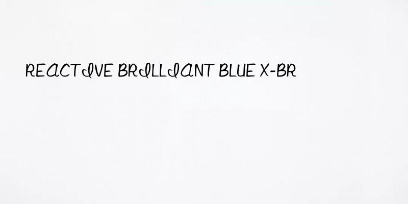 REACTIVE BRILLIANT BLUE X-BR