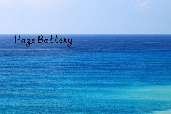 Haze Battery