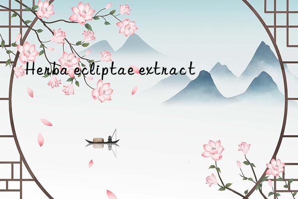 Herba ecliptae extract