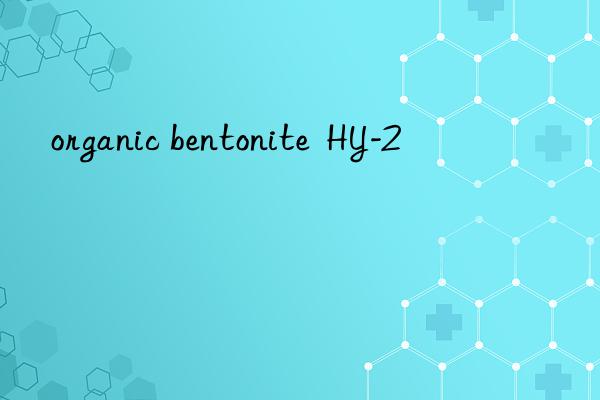 organic bentonite  HY-2