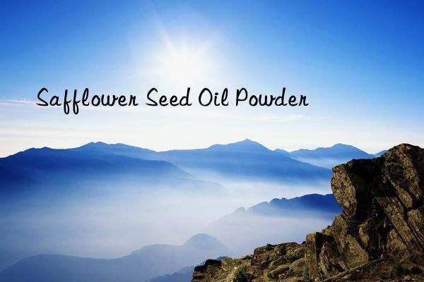 Safflower Seed Oil Powder