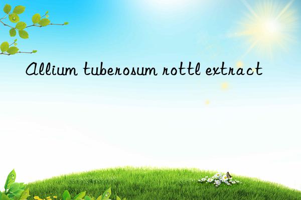 Allium tuberosum rottl extract