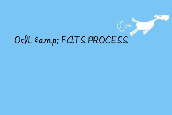 OIL & FATS PROCESS