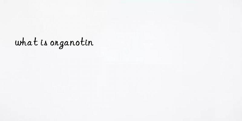 what is organotin