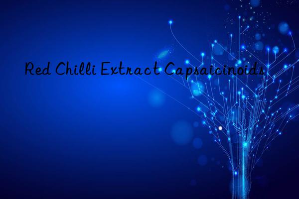 Red Chilli Extract Capsaicinoids