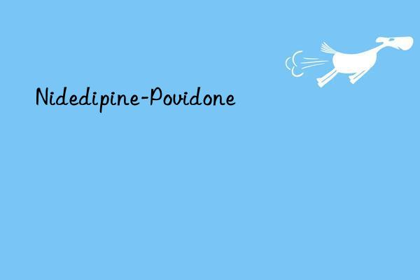 Nidedipine-Povidone