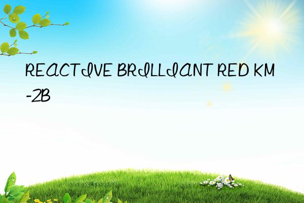 REACTIVE BRILLIANT RED KM-2B