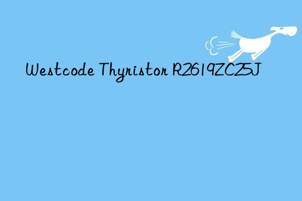 Westcode Thyristor R2619ZC25J