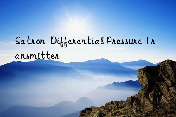 Satron  Differential Pressure Transmitter