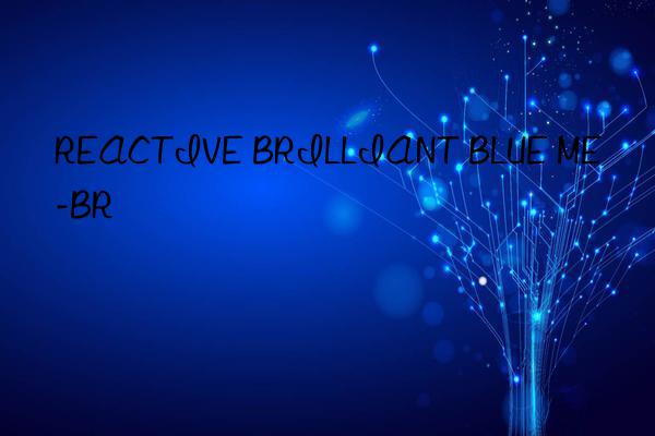 REACTIVE BRILLIANT BLUE ME-BR