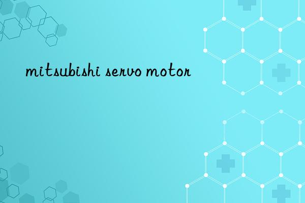 mitsubishi servo motor