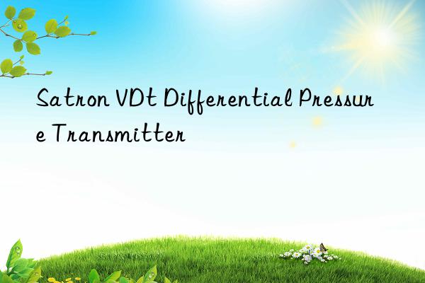 Satron VDt Differential Pressure Transmitter