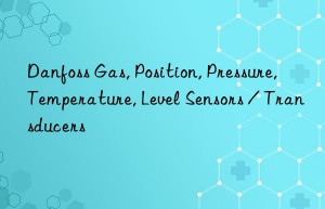 Danfoss Gas, Position, Pressure, Temperature, Level Sensors / Transducers