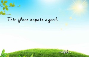 Thin floor repair agent