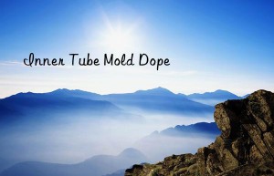 Inner Tube Mold Dope