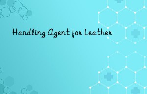 Handling Agent for Leather