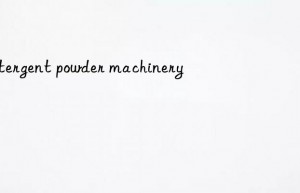 detergent powder machinery