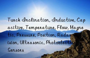 Turck Inclination, Inductive, Capacitive, Temperature, Flow, Magnetic, Pressure, Position, Radar, Vision, Ultrasonic, Photoelectric Sensors