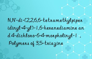 N,N’-di-(2,2,6,6-tetramethylpiperidinyl-4-yl)-1,6-hexanediamine and 4-dichloro-6-4-morpholinyl-1  , Polymers of 3,5-triazine