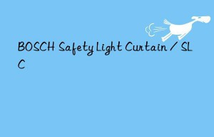 BOSCH Safety Light Curtain / SLC