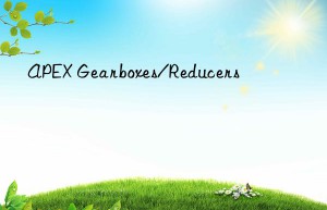 APEX Gearboxes/Reducers