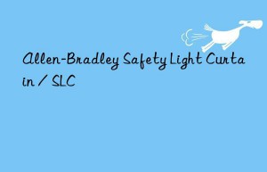 Allen-Bradley Safety Light Curtain / SLC