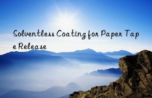 Solventless Coating for Paper Tape Release